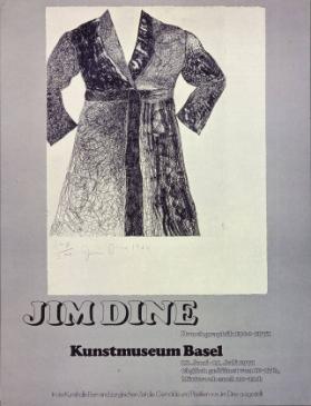 Jim Dine - Druckgraphik 1960-1971 - Kunstmuseum Basel - 18.Juni-21.Juli 1971 (...)
