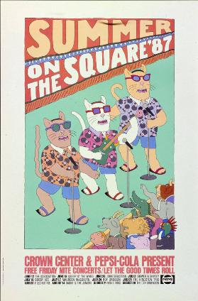 summer on the square '87 - Crown Center & Pepsi Cola present (...)