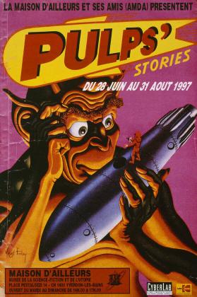 La maison d'ailleurs et ses amis (AMDA) presentent - Pulps' stories