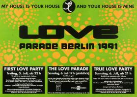 Love Parade Berlin 1991 - My house is your house - And your house is mine - First love party - The love parade - True love party