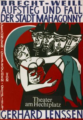 Brecht-Weill - Aufstieg und Fall der Stadt Mahagonny - gesungen, gesprochen, gespielt von Gerhaard Lenssen