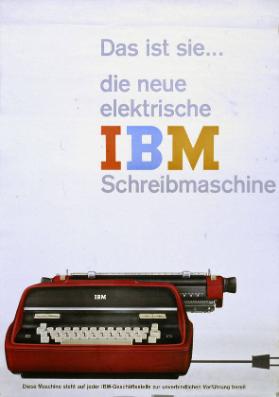 Das ist sie... - die neue elektrische IBM Schreibmaschine