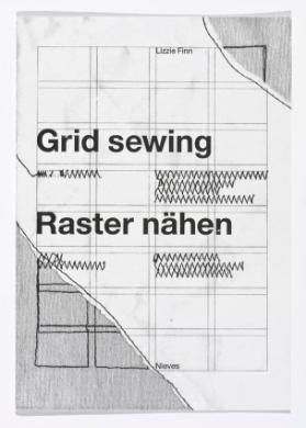 Lizzie Finn: Grid sewing - Raster nähen