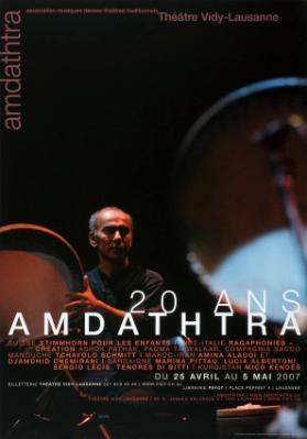 20 ans Amdathtra - Théâtre Vidy - Lausanne