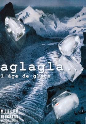 Aglagla... l'âge de glace - Musée d'histoire naturelle Neuchâtel
