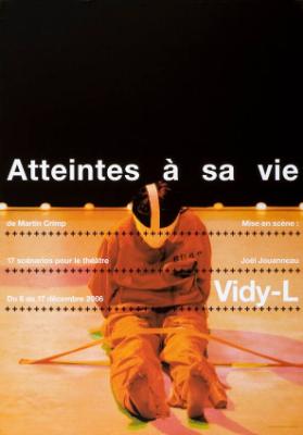 Atteintes à sa vie - Vidy-L - Théâtre Vidy - Lausanne