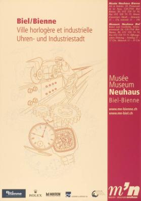Biel/Bienne - Ville horlogière et industrielle - Museum Neuhaus Biel