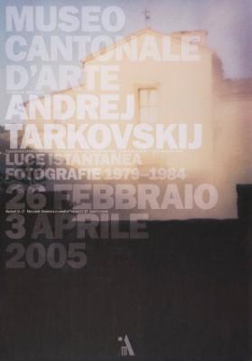 Andrej Tarkovskij - Museo cantonale d'arte - Lugano