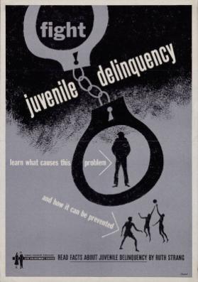 Fight juvenile delinquency - learn what causes this problem and how it can be prevented - Read facts about juvenile delinquency by Ruth Strang