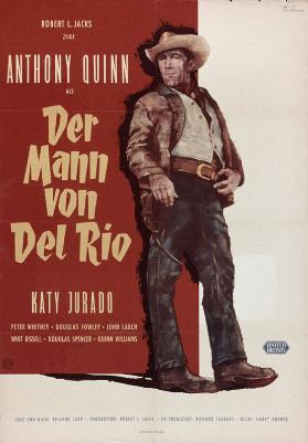 Anthony Quinn - als - Der Mann von Del Rio