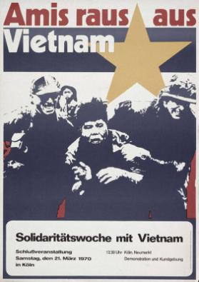 Amis raus aus Vietnam - Solidaritätswoche mit Vietnam