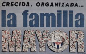 Crecida, organizada... la familia mayor