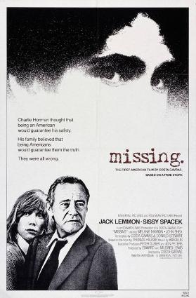 Missing - Jack Lemmon - Sissy Spacek - The first american film by Costa-Gavras. - Based on a true story - Charlie Horman thought that being an American would guarantee his safety.  (...)