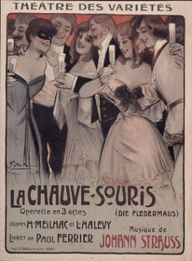 Théâtre des Variétés - La chauve-souris - Opérette en 3 actes - (Die Fledermaus) - Musique de Johann Strauss