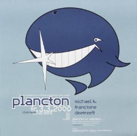 Plancton - A substitute for multisexual dancing human beings - Michael K . - Franctone - Deetree9 - Clubraum Rote Fabrik