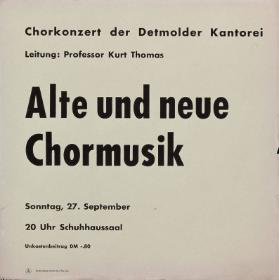 Alte und neue Chormusik - Sonntag, 27. September - 20 Uhr Schuhhaussaal  - Unkostenbeitrag DM -.80