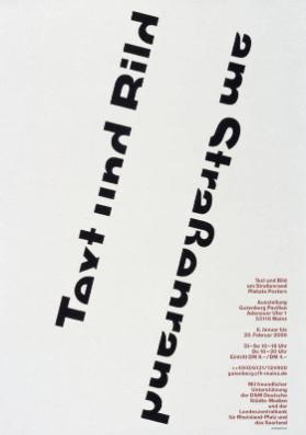 Text und Bild am Strassenrand - Plakate - Posters - Ausstellung Gutenberg Pavillon Mainz