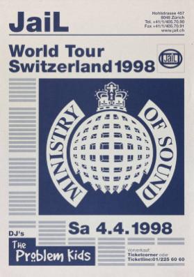 Jail - World Tour Switzerland 1998 - Ministry of Sound - Sa 4.4.1998 - The Problem Kids