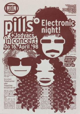 Jail - Pills + Jodvacs in concert - Electronic night!