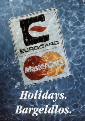 Eurocard Mastercard Holidays. Bargeldlos.