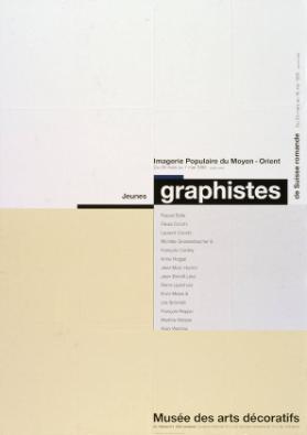 Jeunes graphistes de Suisse romande - Du 29 mars au 18 mai 1995 - Imagerie Populaire du Moyen-Orient - Du 29 mars au 7 mai 1995 - Musée des arts décoratifs