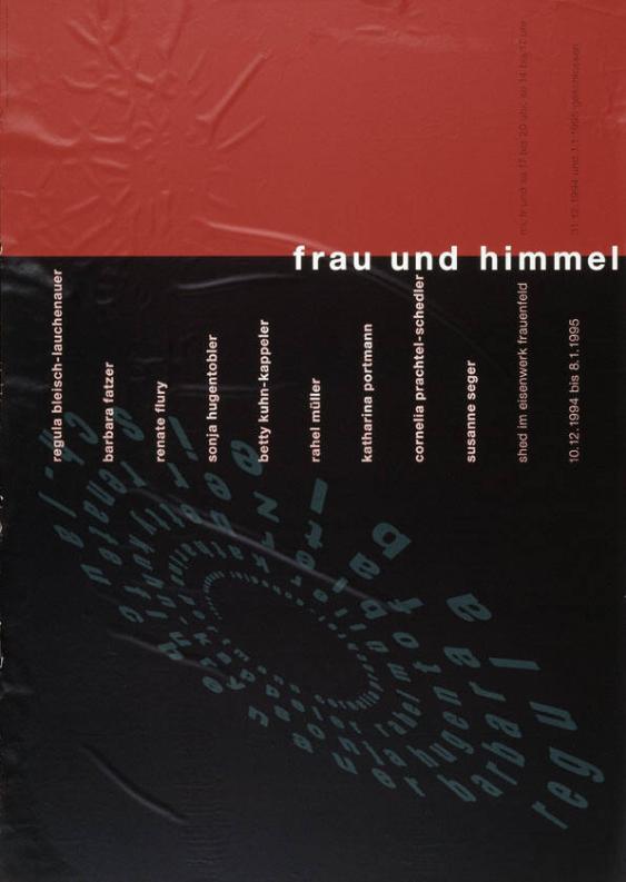 Frau und Himmel - Shed im Eisenwerk Frauenfeld - 10.12.1994 bis 8.1.1995