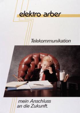 Elektro Arber - Telekommunikation - mein Anschluss an die Zukunft