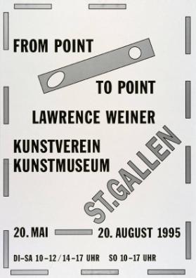 From point to point - Laurence Weiner - Kunstverein Kunstmuseum St.Gallen