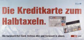 Die Kreditkarte zum Halbtaxeln. - Die Eurocard Rail Card: Halbtax-Abo und Eurocard in einem. - SBB