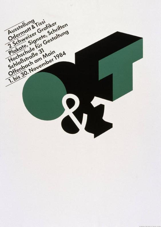 O & T - Ausstellung Odermatt & Tissi - 2 Schweizer Grafiker - Plakate, Signete, Schriften - Hochschule für Gestaltung Offenbach am Main - 1. bis 30. Nov ember 1984