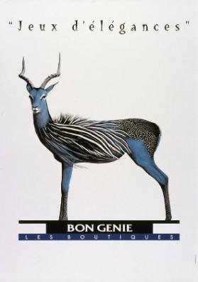 "Jeux d'élégances" - Bon Génie - Les boutiques