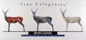 "Jeux d'élégances" - Bon Génie - Les boutiques