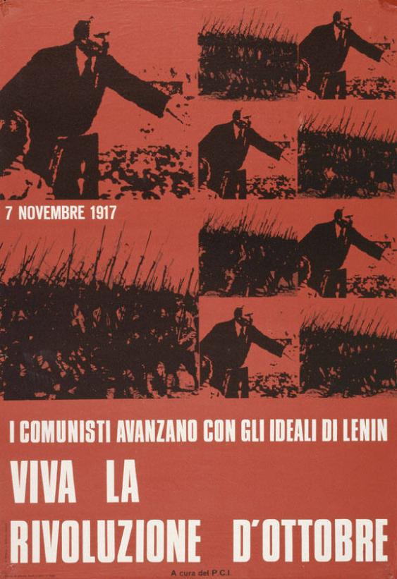 7 Novembre 1917 - I Comunisti avanzano con gli Ideali di Lenin - Viva l a Rivoluzione d'Ottobre
