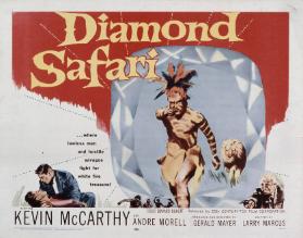 Diamond Safari - Where lawless men and hostile savages fight for white fire  treasure!