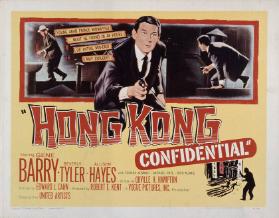 (...) Hong Kong confidental - Starring Gene Barry - Beverly Tyler - Alison Hayes