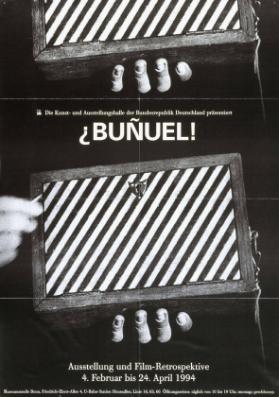 Buñuel - Ausstellung und Filmretrospektive 4. Februar bis 24. April 1994 - Museumsmeile Bonn