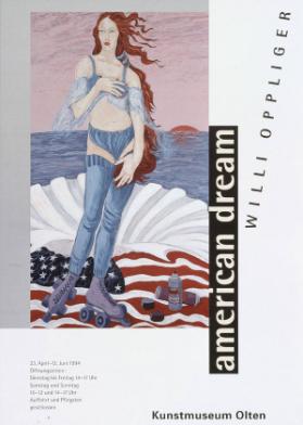 american dream - Willi Oppliger - 23. April bis 12. Juni 1994 - Kunstmuseum Olten
