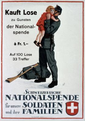 Kauft Lose zu Gunsten der Nationalspende - Schweizerische Nationalspende für unsere Soldaten und ihre Familien