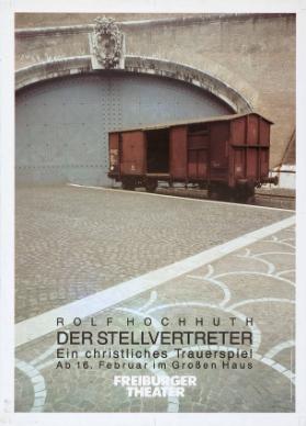 Rolf Hochhut - Der Stellvertreter - Ein christliches Trauerspiel - Freiburger Theater