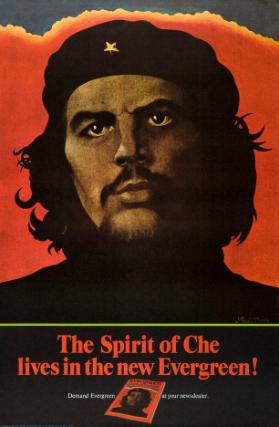 The Spirit of Che lives in the new Evergreen!
