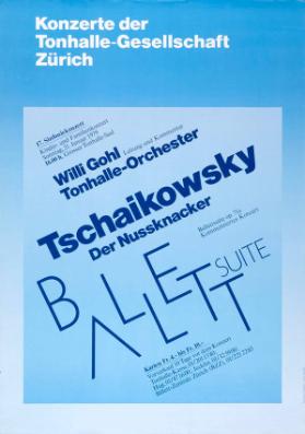 Konzerte der Tonhalle-Gesellschaft Zürich - Willi Gohl - Tonhalle-Orchester - Tschaikowsky - Der Nussknacker - Balletsuite