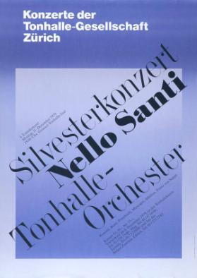 Konzerte der Tonhalle-Gesellschaft Zürich - Silvesterkonzert - Nello Santi - Tonhalle-Orchester