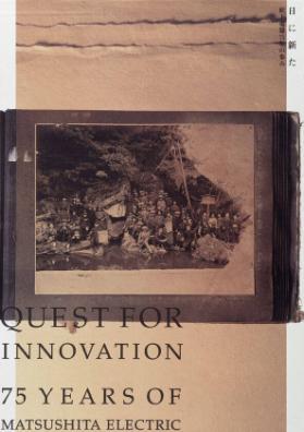 Quest For Innovation - 75 Years of Matsushita Electric