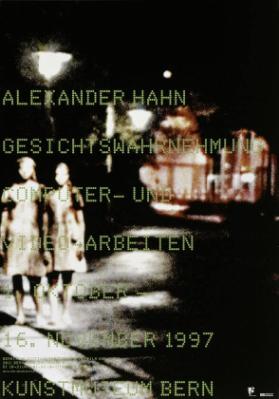 Alexander Hahn - Gesichtswahrnehmung - Computer- und - Video-Arbeiten- K unstmuseum Bern