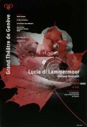 Grand Théâtre de Genève - Lucia di Lammermoor - Gaetano Donizetti