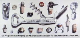 Alles im Griff? - Ein Programm zum Umgang mit Alkohol vom Bundesamt für Gesundheit mit EAV und SFA.