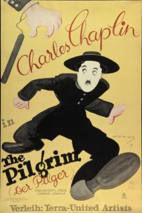 Charles Chaplin in the pilgrim - Der Pilger - Verleih: Terra-United Artists - Manuskript u. Regie: Charles Chaplin (...)