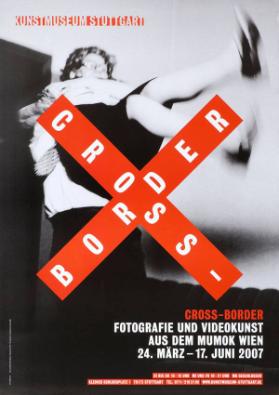 Cross-Border - Fotografie und Videokunst - Kunstmuseum Stuttgart