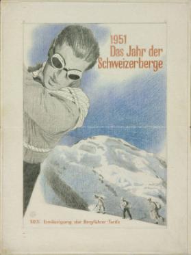 1951 - Das Jahr der Schweizerberge - 50% Ermässigung der Bergführer-Tarife
