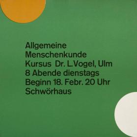 Allgemeine Menschenkunde - Kursus Dr. L.Vogel, Ulm